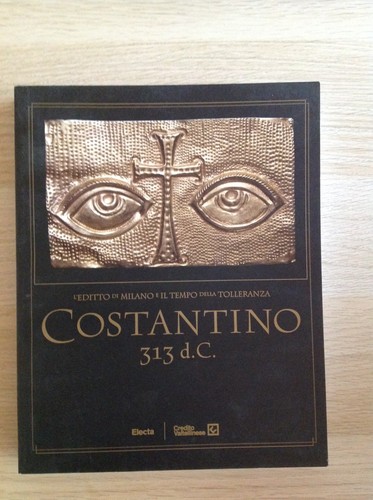 Costantino 313 l - c., l'editto