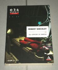 Robert Sheckley "GLI ORRORI DI OMEGA" Urania Collezione 034