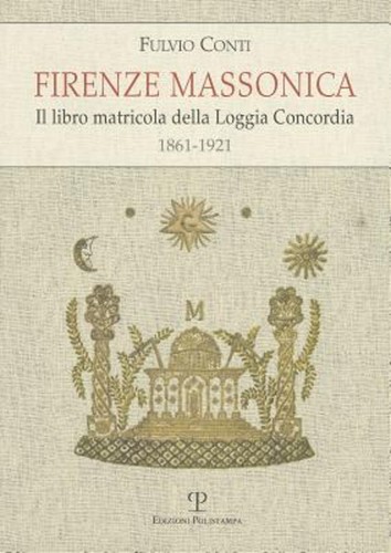 Firenze massonica libro - il,