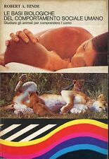 R. HINDE - LE BASI BIOLOGICHE DEL COMPORTAMENTO SOCIALE UMANO - 1977 ZANICHELLI