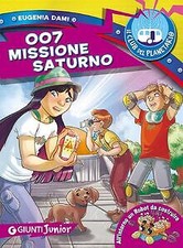 007 Missione Saturno. Il Club