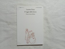 Lucette Finas. Il raggio della lettura. Proust ritocca Balzac