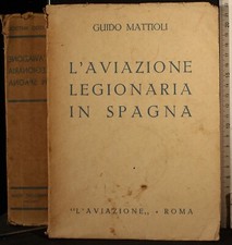 L'AVIAZIONE LEGIONARIA IN