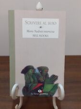 SCRIVERE AL BUIO - MARIA NADOTTI INTERVISTA BELL HOOKS [ LA TARTARUGA 1998 ]