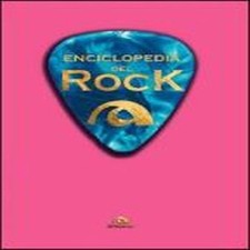 Enciclopedia del rock - aa.vv.,