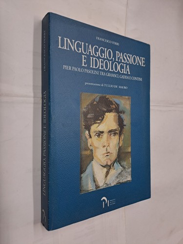 Linguaggio passione ideologia - linguaggio,