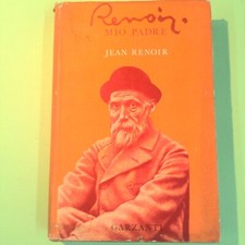 RENOIR MIO PADRE JEAN RENOIR