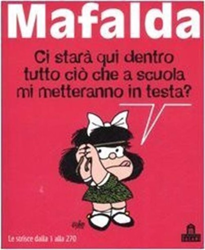 Quino mafalda strisce dalla - quino,