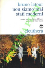 LATOUR Bruno - Non siamo mai stati moderni. (3-75222)