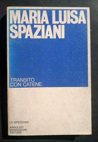Maria luisa spaziani transito - maria,