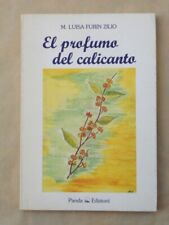 EL PROFUMO DEL CALICANTO-COD.L1398-M.LUISA FURIN ZILIO-PANDA EDIZIONI-