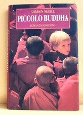 97390 Gordon McGill - IL PICCOLO BUDDHA - Sonzogno 1993 (I edizione)