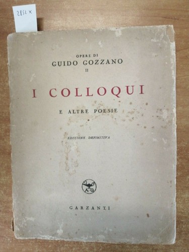 Opere guido gozzano i - opere,