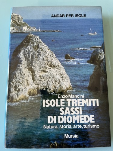 Mancini isole tremiti sassi - mancini,