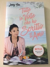 Jenny han.Tutte le volte che ho scritto ti amo