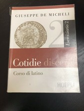COTIDIE DISCERE Giuseppe De Micheli Eserciziario 2 - Hoepli 2010