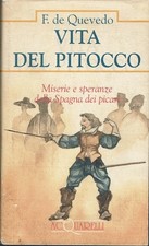 Vita del pitocco  D.de Quevedo  Demetra  1993  Prima Edizione