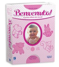 Benvenuta! Il primo Album dei