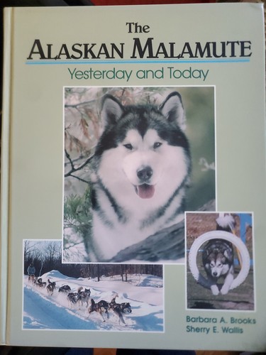 Signed the alaskan malamute - the,