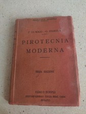 1916 III ED HOEPLI PIROTECNICA MODERNA Di Maio FUOCHI ARTIFICIALI D' ARTIFICIO 