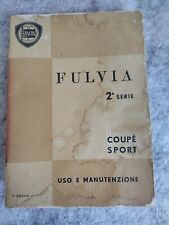 Lancia Fulvia Coupè 2a Serie - Manuale ORIGINALE Uso e Manutenzione 2 Edizione