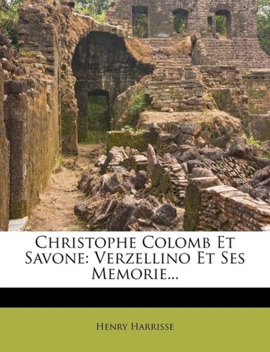 Harrisse christophe colomb - harrisse,