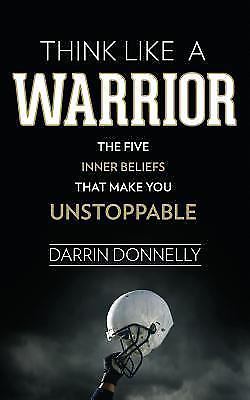 Think like warrior - think, :