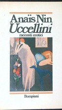 UCCELLINI NIN ANAIS BOMPIANI 1980  BROSSURA CON ALETTE