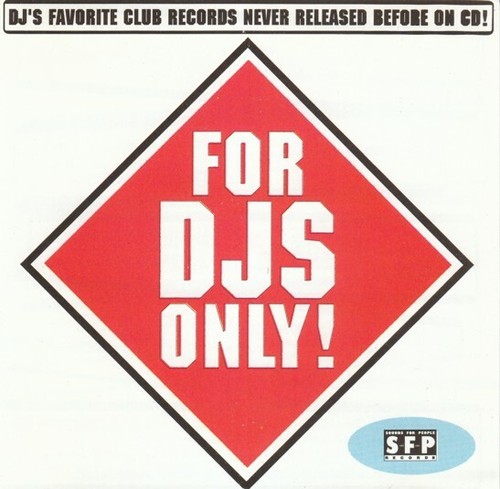 For djs only - for, only!