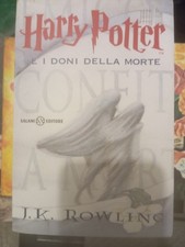 J.K. Rowling. Harry Potter e i Doni della morte. 1°ediz. Salani, 2008