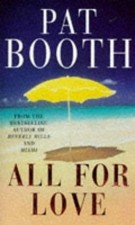 All for Love, Booth, Pat