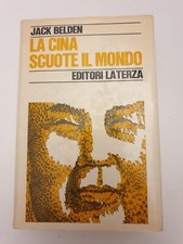 Libro Jack Belden La Cina Scuote il Mondo Laterza 1971 AS30