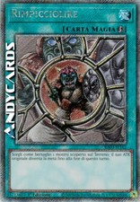 RIMPICCIOLIRE • (Shrink) •