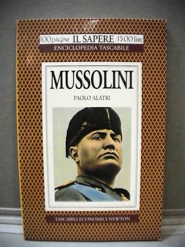 Mussolini paolo alatri - mussolini,