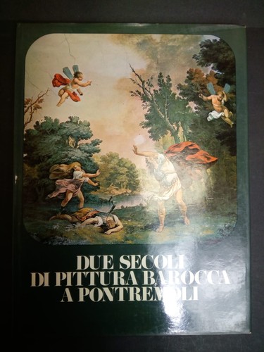 Due secoli pittura barocca - pittura,