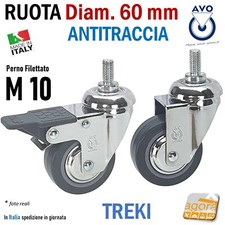RUOTE RUOTA GIREVOLE D60 GRIGIA CON PERNO FIL M10 ANTITRACCIA CROMATA AVO TREKI