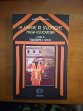 SEBASTIANO FUSCO- LA CHIAVE DI SALOMONE  MAGIA EVOCATORIA- 2006