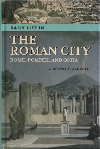 Daily life the roman city - in,
