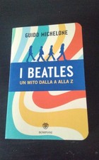 I BEATLES - Un mito dalla A