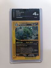 Tyranitar  29/165 Expedition Aigrading 4.5 Pokemon Tcg