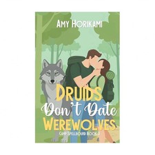 Druids Don't Date Werewolves