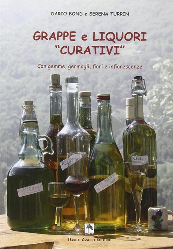 Grappe liquori curativi con - e, curativi.