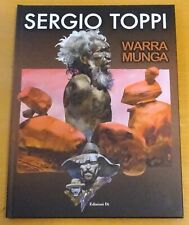 Sergio Toppi - Warra Munga - Edizioni Di / Grifo 2004