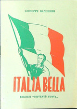 ITALIA BELLA BANCHIERI GIUSEPPE GIOVENTU NUOVA 0  SPILLATO