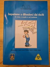 A11 IMPARIAMO A DIFENDERCI DAI RISCHI TATANO ZANUT 1998 PROGETTO SCUOLA SICURA