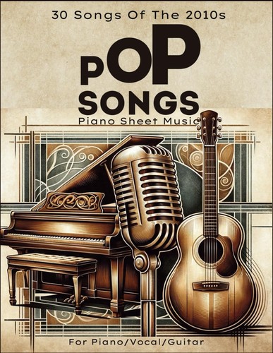 Pop songs piano sheet music - sheet,