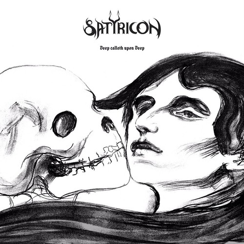 Satyricon deep calleth - calleth, upon
