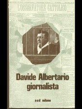 DAVIDE ALBERTARIO GIORNALISTA BIOGRAFIE AA.VV. NED 1981