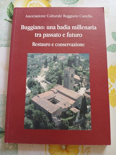 Buggiano una badia millenaria - buggiano,