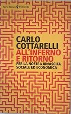 All'inferno e ritorno. Per la nostra rinascita sociale ed economica [Paperback]